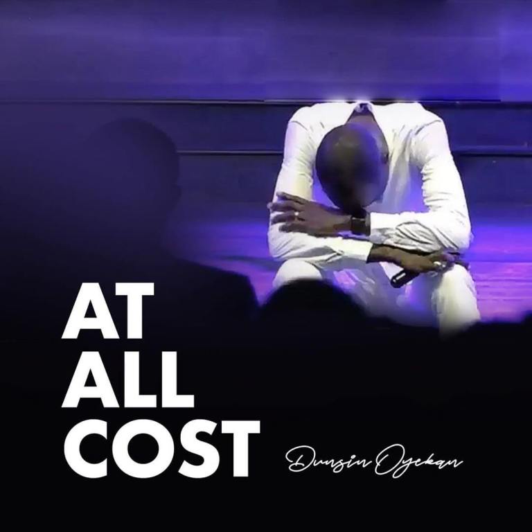 Music Dunsin Oyekan - At All Cost