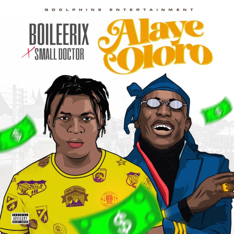 Music: Boileerix Ft. Small Doctor – Alaye Oloro