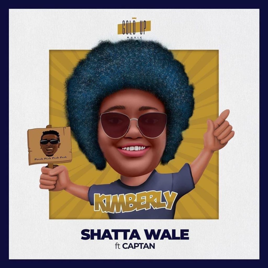 Music: Shatta Wale Ft. Captan – Kimberly