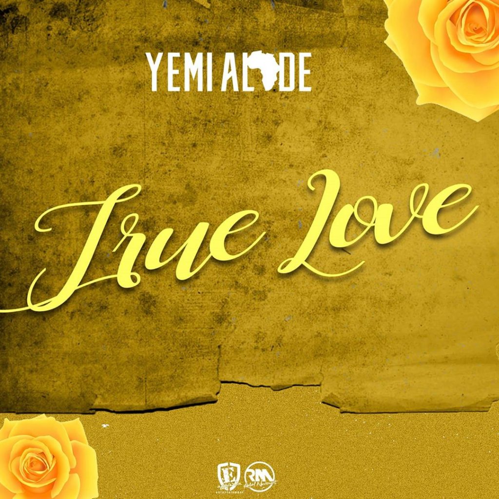 Yemi Alade — “True Love Lyrics”